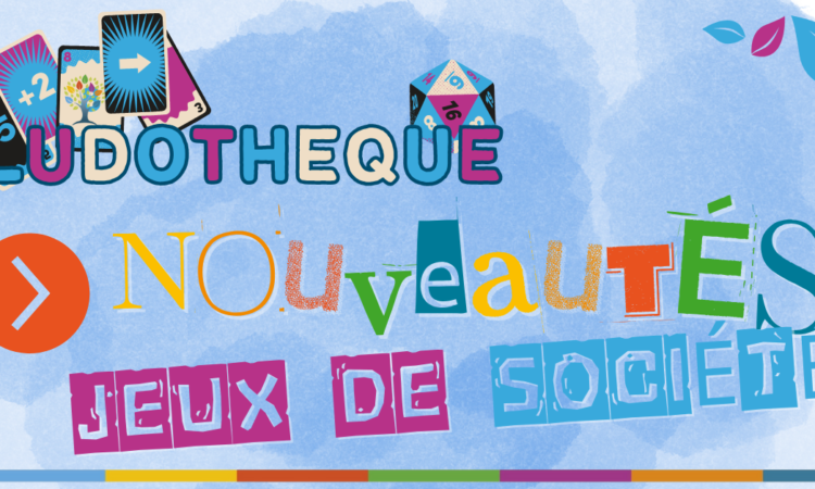 nouveauté ludothéque